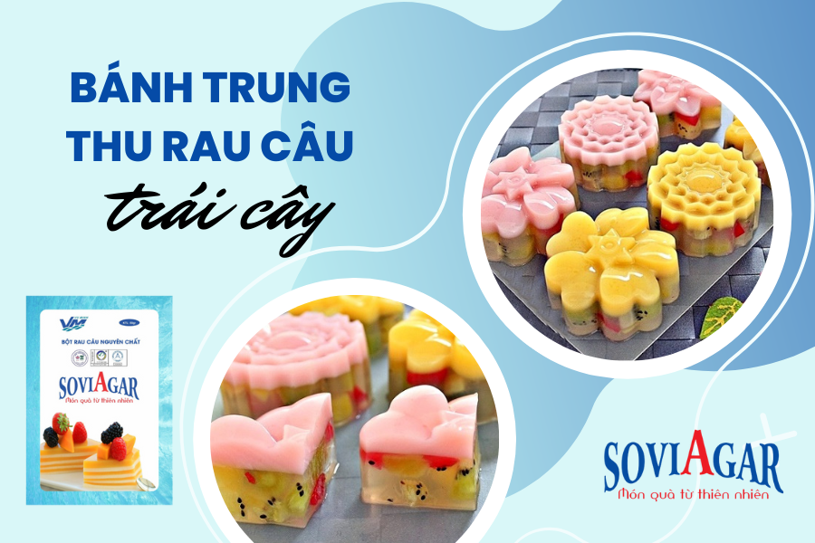 Cách làm bánh trung thu rau câu trái cây ngon mà cực dễ