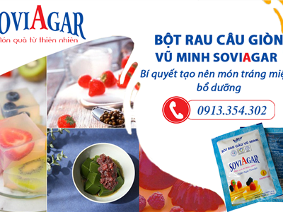 Bí Quyết Món Ngon Thanh Mát: Bột Rau Câu Vũ Minh SoviAgar