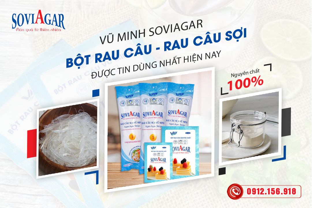 Bột rau câu, rau câu sợi Vũ Minh SoviAgar- Đặc sản Hải Phòng, an toàn, chất lượng