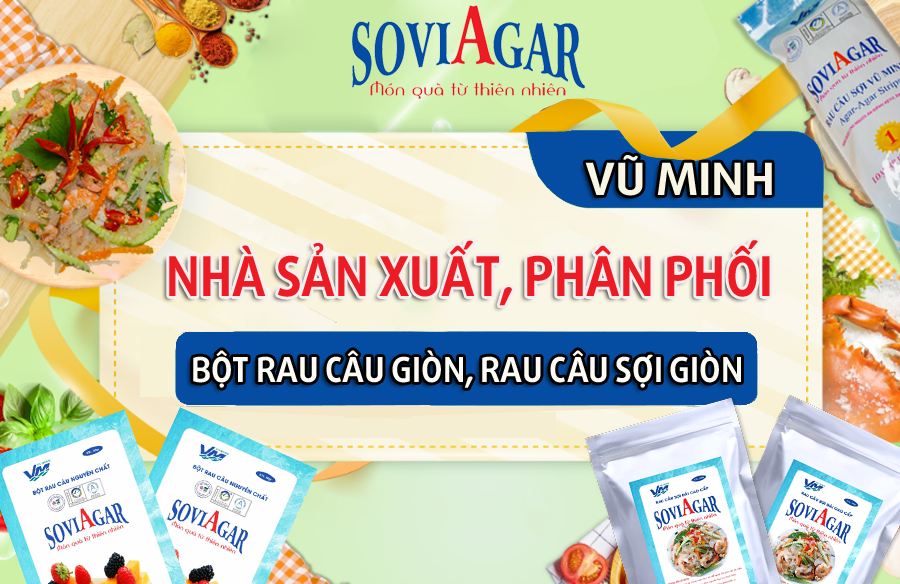 Bột thạch rau câu Vũ Minh SoviAgar – Đặc sản Hải Phòng được đông đảo người tiêu dùng Việt Nam tin dùng.