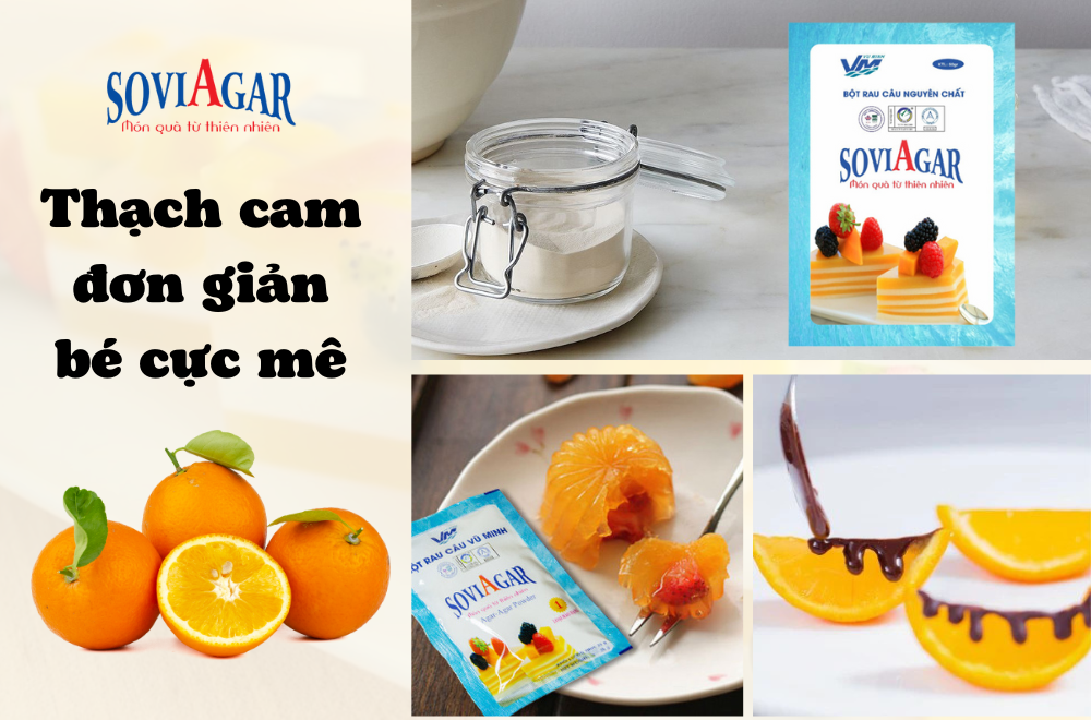 Làm thạch rau câu cam đơn giản, thơm ngon, các bé mê tít