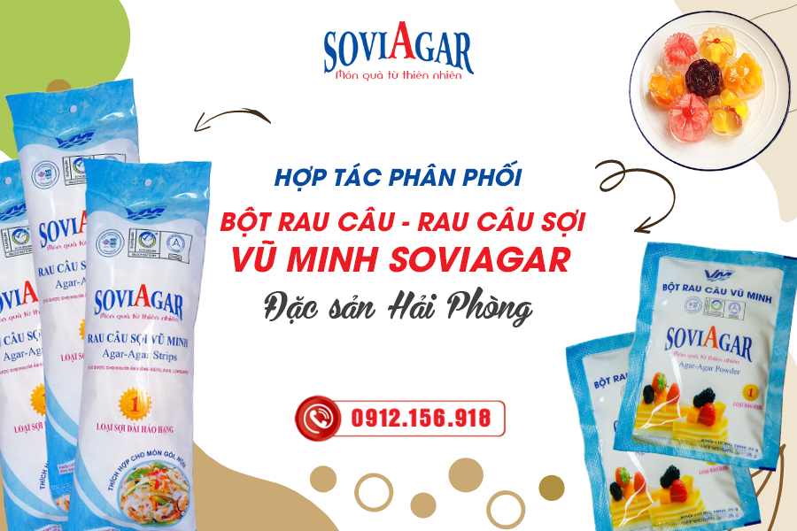 Hợp tác phân phối bột rau câu, rau câu sợi Vũ Minh Soviagar chất lượng, giá tốt