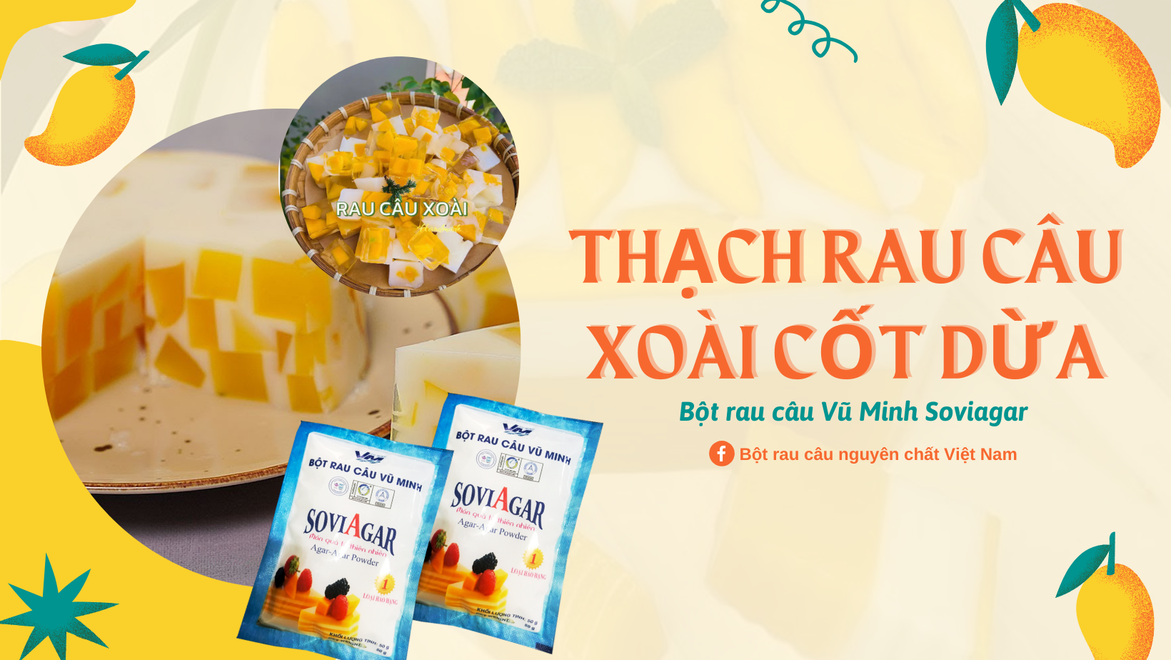 Cách làm thạch rau câu xoài cốt dừa đơn giản tại nhà