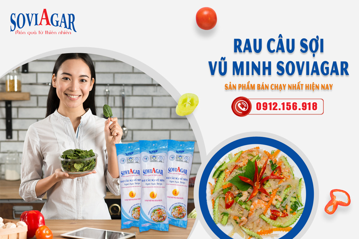 Rau Câu Sợi Vũ Minh Soviagar – Món Ngon Giúp Trẻ Tăng Cường Sức Khỏe Mỗi Ngày