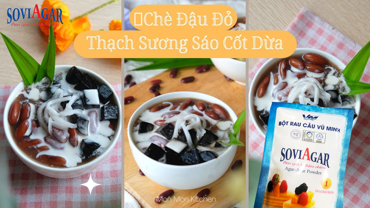 Chè Đậu Đỏ Thạch Sương Sáo - Thơm Ngon Từng Muỗng, Thanh Mát Từng Ngày