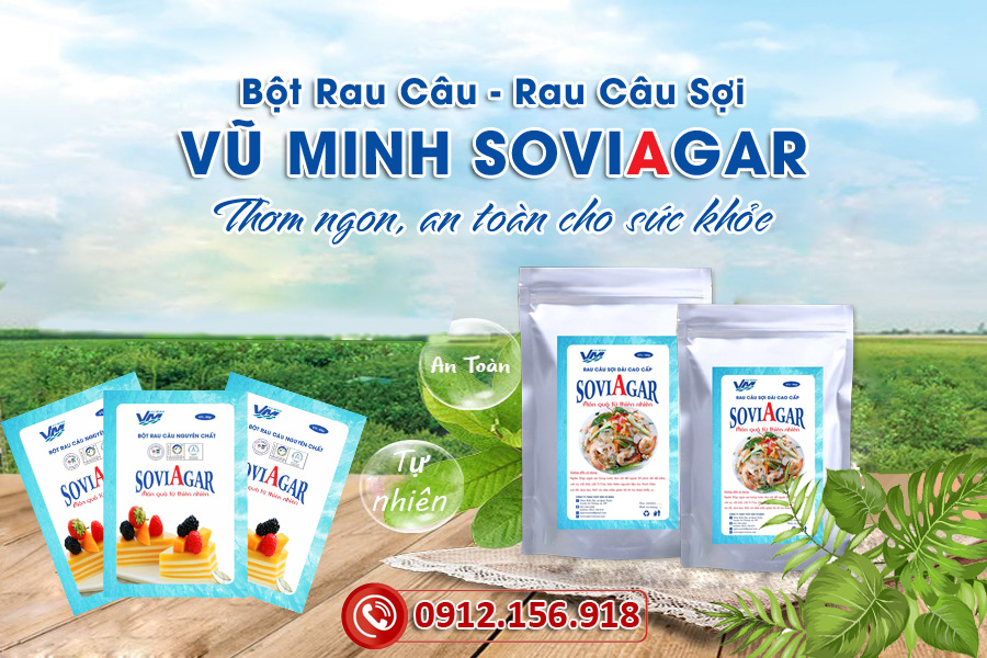 Bột Rau Câu Vũ Minh SoviAgar – Giải Pháp Hoàn Hảo Cho Món Thạch Đẹp Mắt, Ngon Lành