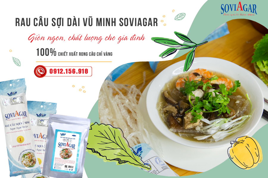 Rau Câu Sợi Vũ Minh SoviAgar – Gắn Kết Hương Vị, Gói Trọn Yêu Thương