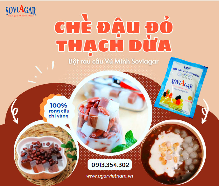 Ngọt Dịu, Mát Lạnh Với Chè Thạch Dừa Đậu Đỏ Làm Từ Rau Câu Vũ Minh SoviAgar