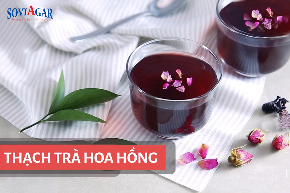 Thạch Trà Hoa Hồng – Món Ngọt Cho Làn Da Tươi Trẻ Từ Bột Rau Câu SoviAgar