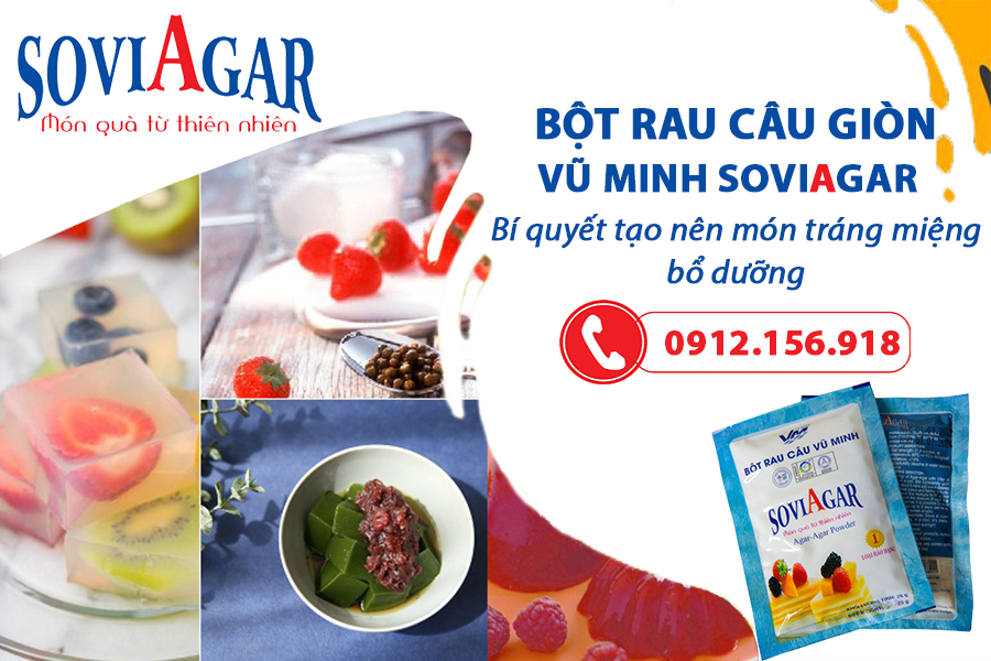 Chuẩn Tự Nhiên 100% – Bột Rau Câu Vũ Minh SoviAgar An Toàn Cho Cả Gia Đình
