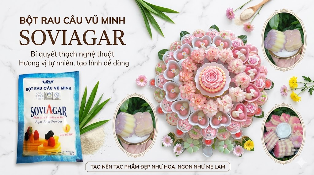 Thạch Rau Câu Nghệ Thuật Từ Bột Rau Câu Vũ Minh SoviAgar