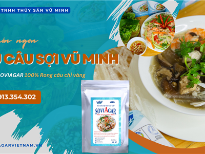 Vũ Minh Soviagar - Rau Câu Sợi Dài Tươi Mát, Đậm Chất Việt