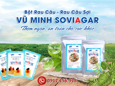 Bột Rau Câu Vũ Minh SoviAgar – Giải Pháp Hoàn Hảo Cho Món Thạch Đẹp Mắt, Ngon Lành