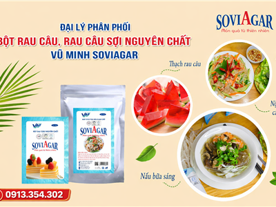 Đại Lý Phân Phối Bột Rau Câu, Rau Câu Sợi Nguyên Chất Vũ Minh Soviagar Chính Hãng