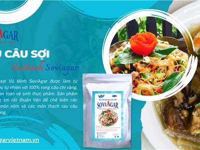 Trải Nghiệm Rau Câu Sợi Giòn Vũ Minh SoviAgar – Chuẩn Nguyên Chất, An Toàn Thực Phẩm