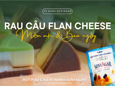 Công Thức Rau Câu Flan Cheese Mềm Mịn, Béo Ngậy – Làm Tại Nhà Chuẩn Ngon Như Ngoài Tiệm
