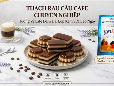 Thạch Rau Câu Cafe – Bí Quyết Tạo Nên Món Tráng Miệng Hấp Dẫn Với Bột Rau Câu Vũ Minh SoviAgar