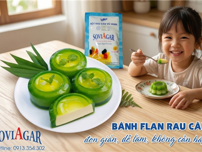 Bánh Flan Rau Câu Không Cần Hấp – Công Thức Đơn Giản Từ Bột Rau Câu Vũ Minh SoviAgar
