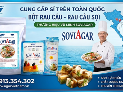 Cung cấp sỉ bột rau câu & rau câu sợi Vũ Minh SoviAgar giá tốt toàn quốc – 0913.354.302